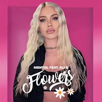 Mentol — Flowers (Remix) (Feat. Ali B.) — обложка
