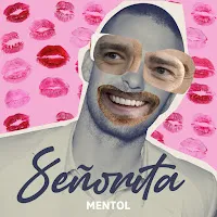 Mentol — Señorita — обложка